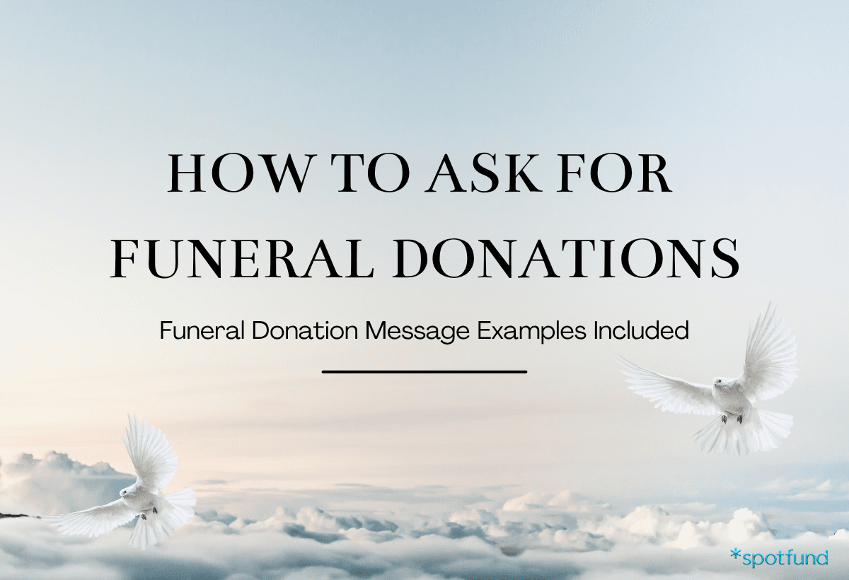 How to Ask for Funeral Donations + Donation Message Examples