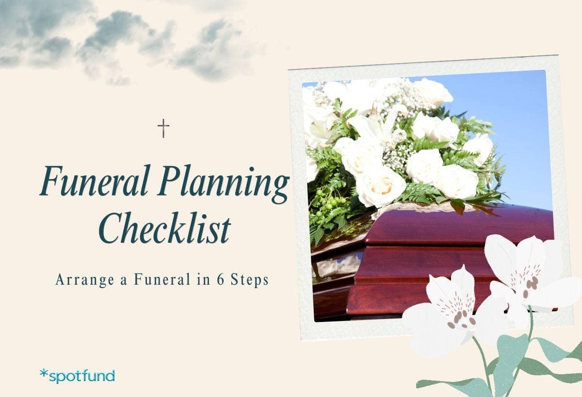 Funeral Planning Checklist: Arrange a Funeral in 6 Steps